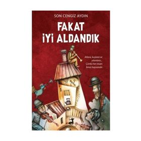 Fakat İyi Aldandık - Son Cengiz Aydın