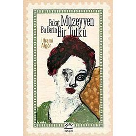 Fakat Müzeyyen Bu Derin Bir Tutku - İlhami Algör