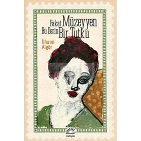 Fakat Müzeyyen Bu Derin Bir Tutku - İlhami Algör