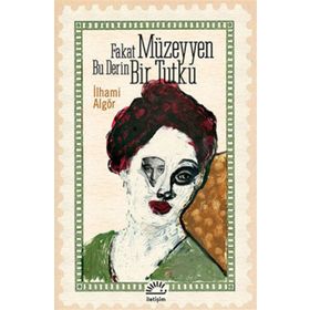 Fakat Müzeyyen Bu Derin Bir Tutku - İlhami Algör