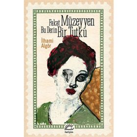 Fakat Müzeyyen Bu Derin Bir Tutku - İlhami Algör