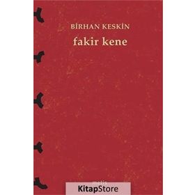 Fakir Kene - Birhan Keskin