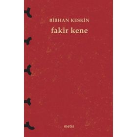 Fakir Kene - Birhan Keskin