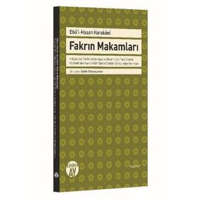 Fakrın Makamları - Ebu’l-Hasan Harakani