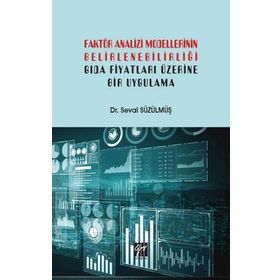 Faktör Analizi Modellerinin Belirlenebilirliği - Seval Süzülmüş