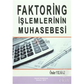 FAKTORING İŞLEMLERİNİN MUHASEBESI - ÖNDER YILMAZ