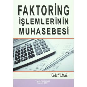 FAKTORING İŞLEMLERİNİN MUHASEBESI - ÖNDER YILMAZ