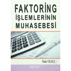 FAKTORING İŞLEMLERİNİN MUHASEBESI - ÖNDER YILMAZ