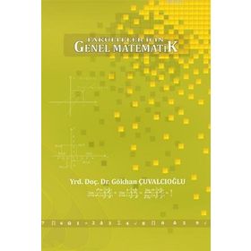 Fakülteler İçin Genel Matematik - Gökhan Çuvalcıoğlu