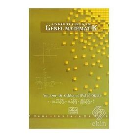 Fakülteler İçin Genel Matematik - Gökhan Çuvalcıoğlu
