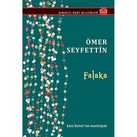 FALAKA - ÖMER SEYFETTIN (ISBN:9789944432153)