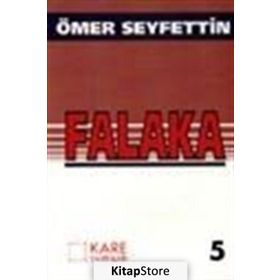 FALAKA - ÖMER SEYFETTIN (ISBN:9789944432153)