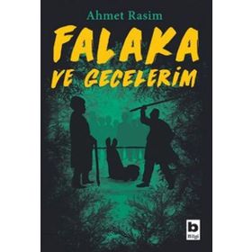 Falaka ve Gecelerim - Ahmet Rasim