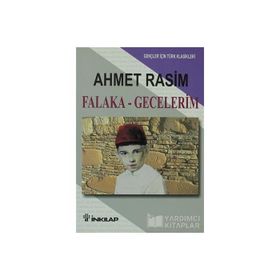Falaka ve Gecelerim - Ahmet Rasim