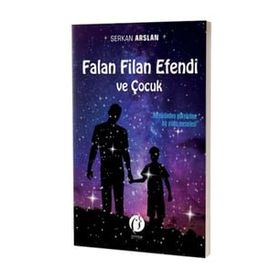 Falan Filan Efendi ve Çocuk - Serkan Arslan