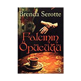 FALCININ ÖPÜCÜĞÜ - BRENDA SEROTTE