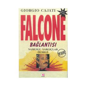 FALCONE BAĞLANTISI NAMUSLU YARGIÇLAR ÖLMELİ - GIORGIO CAJATI