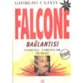 FALCONE BAĞLANTISI NAMUSLU YARGIÇLAR ÖLMELİ - GIORGIO CAJATI
