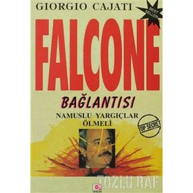 FALCONE BAĞLANTISI NAMUSLU YARGIÇLAR ÖLMELİ - GIORGIO CAJATI