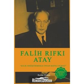 Falih Rıfkı Atay-Kılık Değiştirmekle İnsan Batılı Olmaz