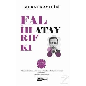 Falih Rıfkı Atay - Siyah Beyaz