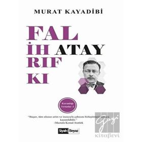 Falih Rıfkı Atay - Siyah Beyaz