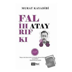 Falih Rıfkı Atay - Siyah Beyaz