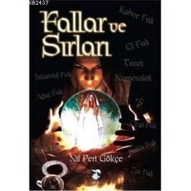 FALLAR VE SIRLARI - NIL PERI GÖKÇE