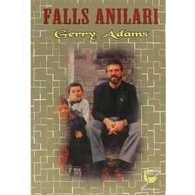 FALLS ANILARI İRLANDA'DAN - GERRY ADAMS