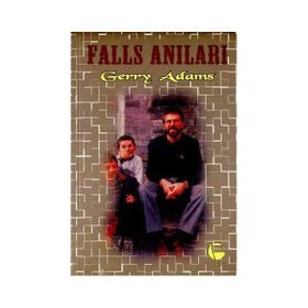 FALLS ANILARI İRLANDA'DAN - GERRY ADAMS