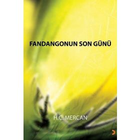 Fandangonun Son Günü - H.C. Mercan