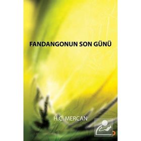 Fandangonun Son Günü - H.C. Mercan
