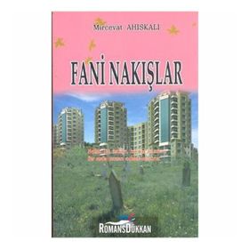 Fani Nakışlar - Mircevat Ahıskalı