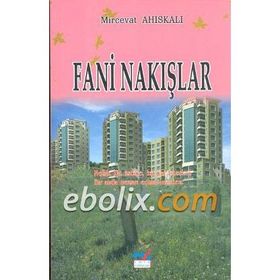 Fani Nakışlar - Mircevat Ahıskalı