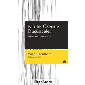 Fanilik Üzerine Düşünceler - Victor Brombert