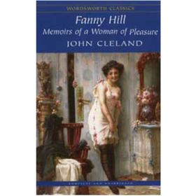 Fanny Hill - Memoirs of a Woman of Pleasure - John Cleland