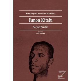 Fanon Kitabı Seçme Yazılar - Frantz Fanon