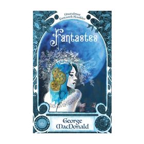 Fantastes / George MacDonald