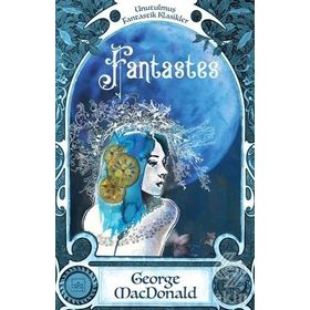 Fantastes / George MacDonald
