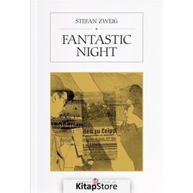 Fantastic Night: Tales of Longing and Liberation - Stefan Zweig