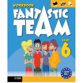 Fantastic Team Grade 6 Workbook-Team Elt Publishing