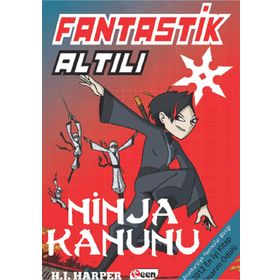 Fantastik Altılı 4 - Ninja Kanunu - H. J. Harper