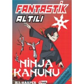 Fantastik Altılı 4 - Ninja Kanunu - H. J. Harper