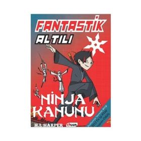 Fantastik Altılı 4 - Ninja Kanunu - H. J. Harper