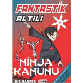 Fantastik Altılı 4 - Ninja Kanunu - H. J. Harper