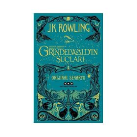 Fantastik Canavarlar Grindelwald'ın Suçları - J. K. Rowling
