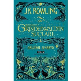 Fantastik Canavarlar Grindelwald'ın Suçları - J. K. Rowling