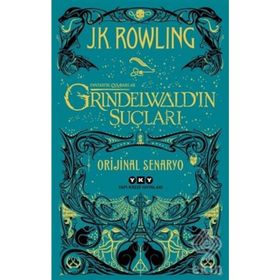 Fantastik Canavarlar Grindelwald'ın Suçları - J. K. Rowling