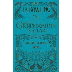 Fantastik Canavarlar Grindelwald'ın Suçları - J. K. Rowling