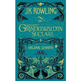 Fantastik Canavarlar Grindewaldın Suçları - J. K. Rowling